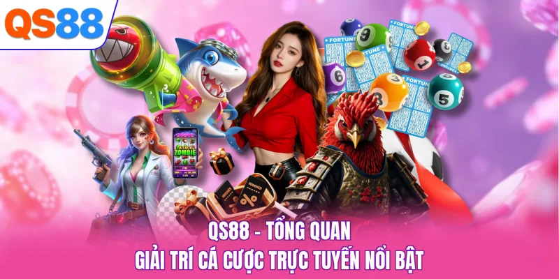QS88 | Link QS88.Com Chính Thức | Trang Chủ QS88 Tặng +188K